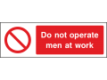 Do Not Operate Men At Work - Landscape